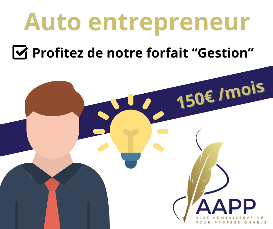 Auto entrepreneur profitez de notre forfait Gestion à 150€ par mois