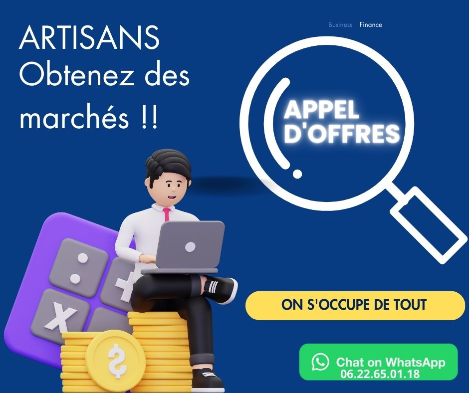 Artisans, obtenez des marchés! Appel d'offre, on s'occupe de tout